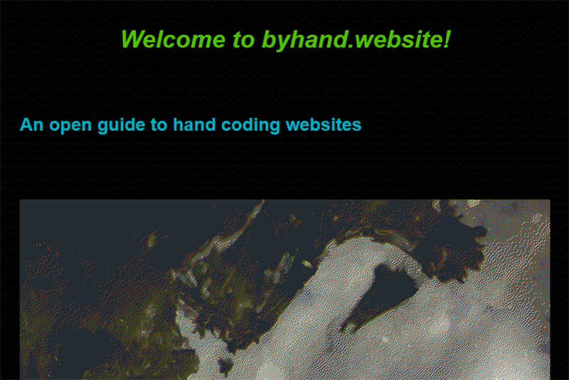 A screenshot of the website byhand.website. The page has a black background with a green title and blue sub heading. The bottom portion of the page contains a highly dithered abstarct image.